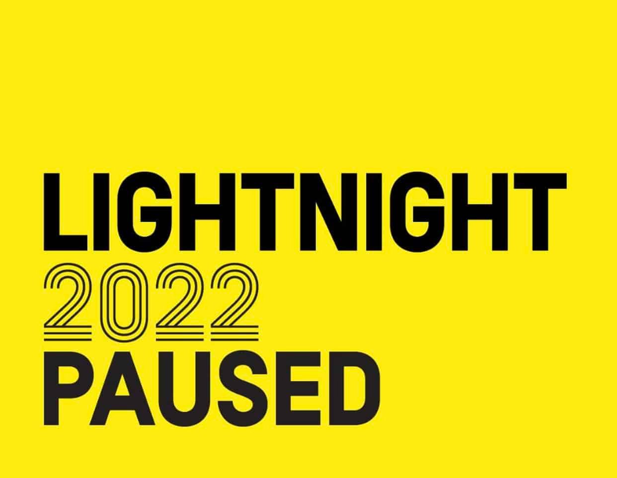 LightNight announce 2022 event to be Paused