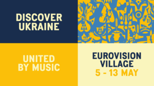 Eurovision Village to celebrate Ukraines culture and people