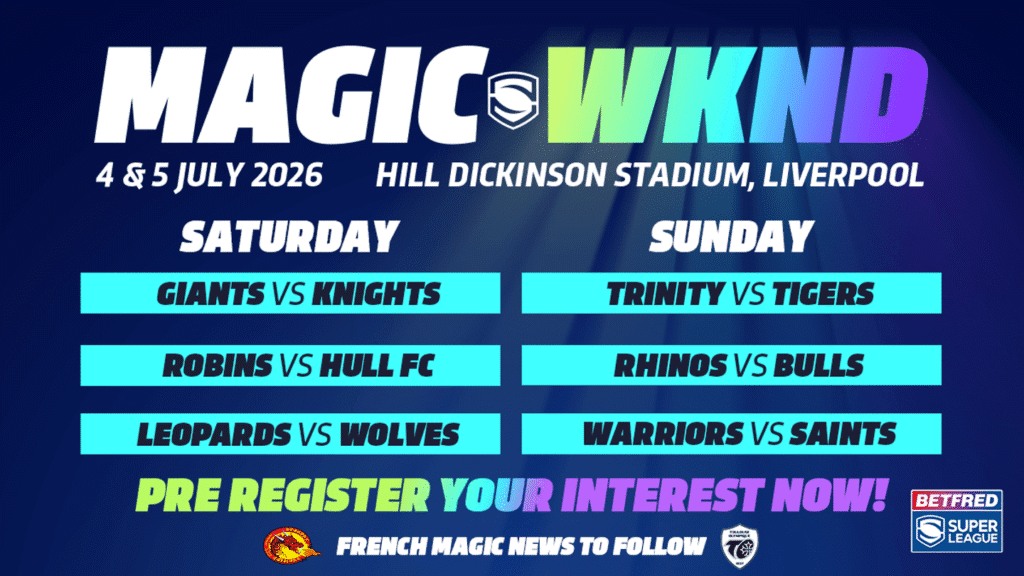 Hill Dickinson Stadium to Host 2026 Betfred Super League Magic Weekend